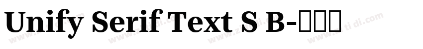 Unify Serif Text S B字体转换